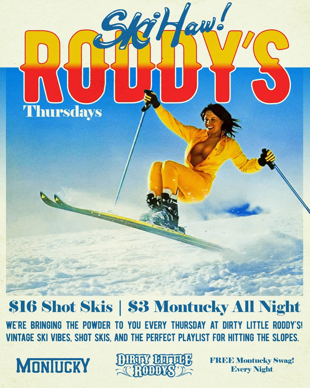poster for Ski Haw Roddy's at Dirty Little Roddy's in Boise Idaho