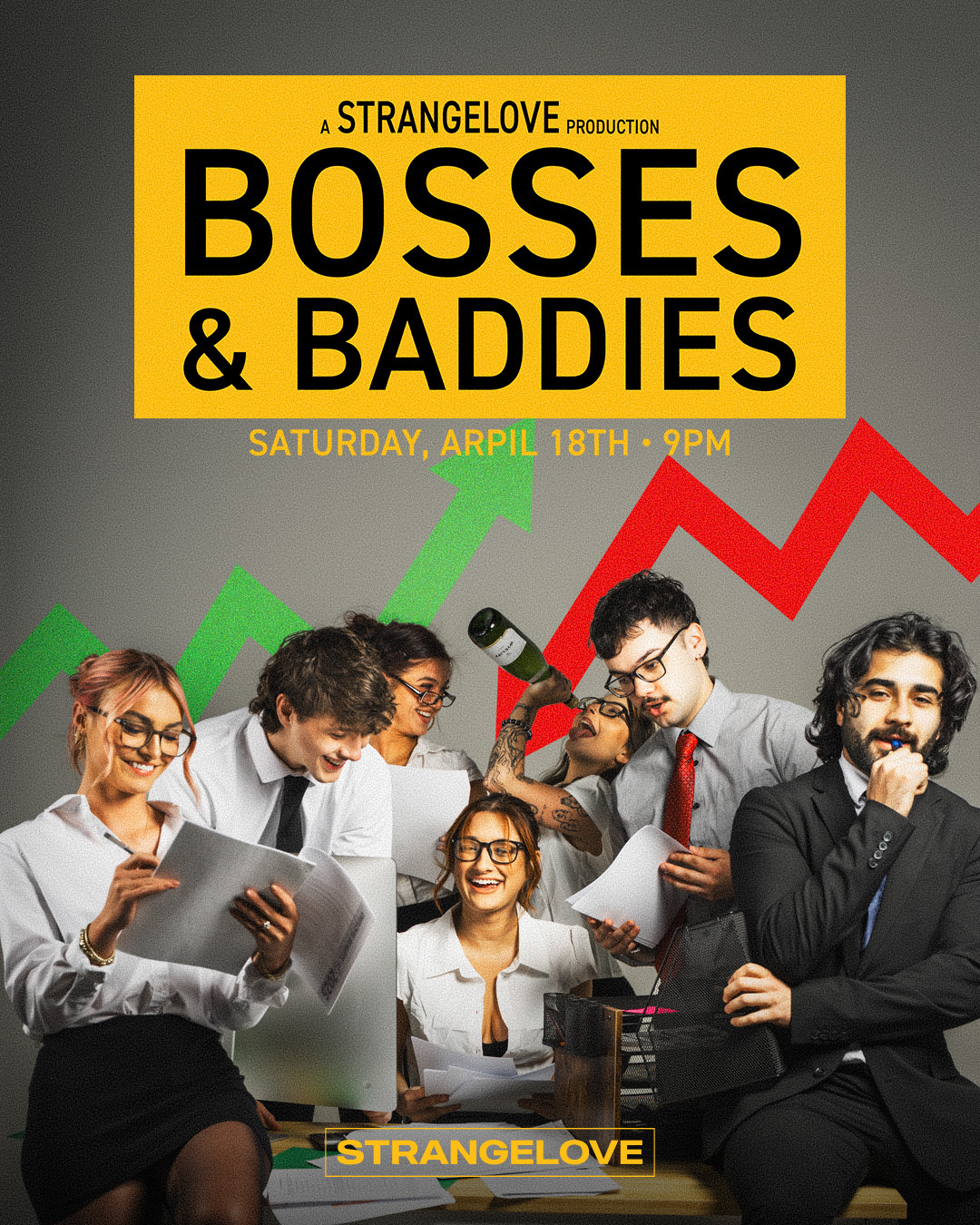 poster for Bosses and Baddies at StrangeLove in Boise Idaho