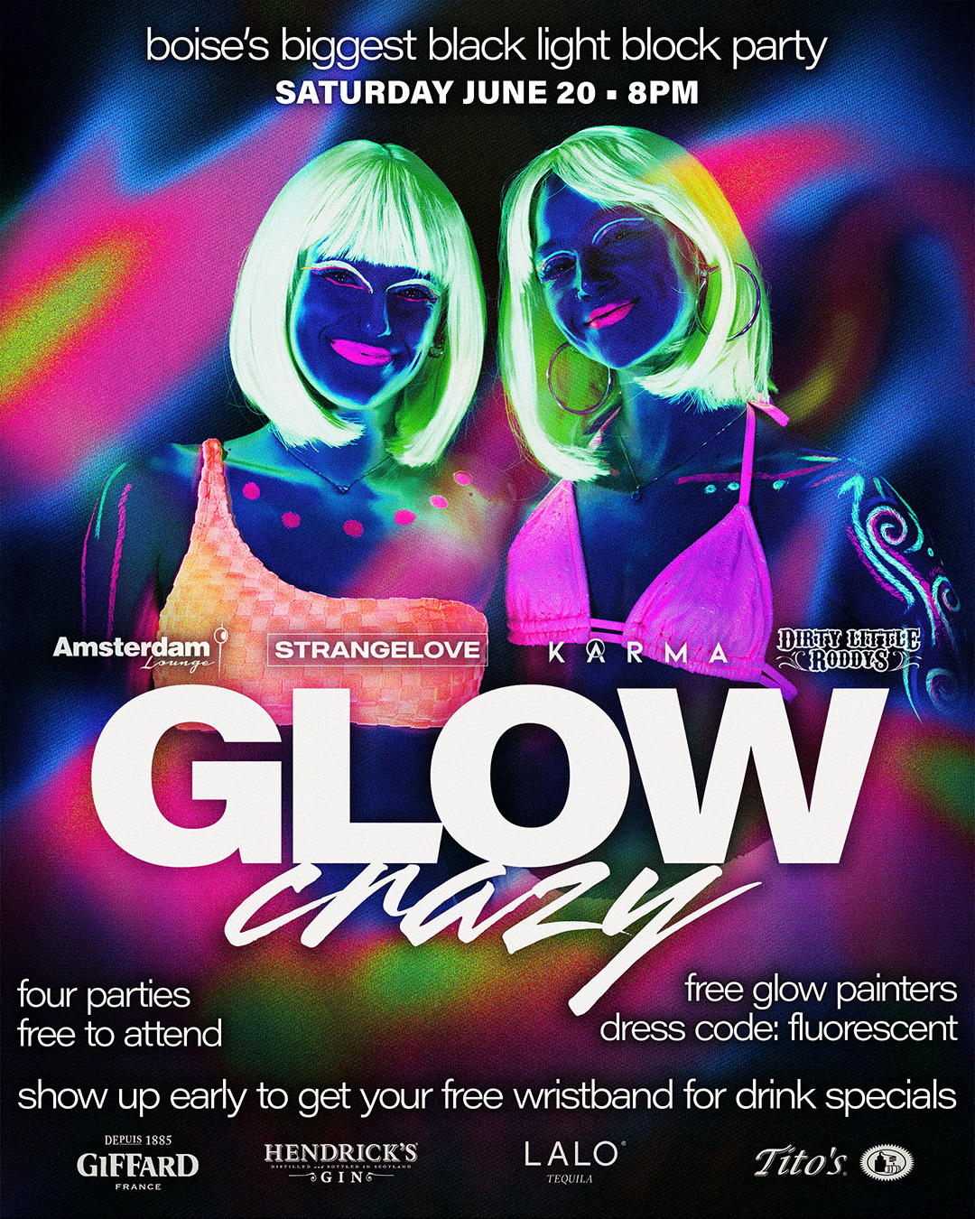 poster for Glow Crazy a black light block party bar crawl in Downtown Boise Idaho at Amsterdam Lounge, Karma, Dirty Little Roddy's, and StrangeLove on June 20th 2026