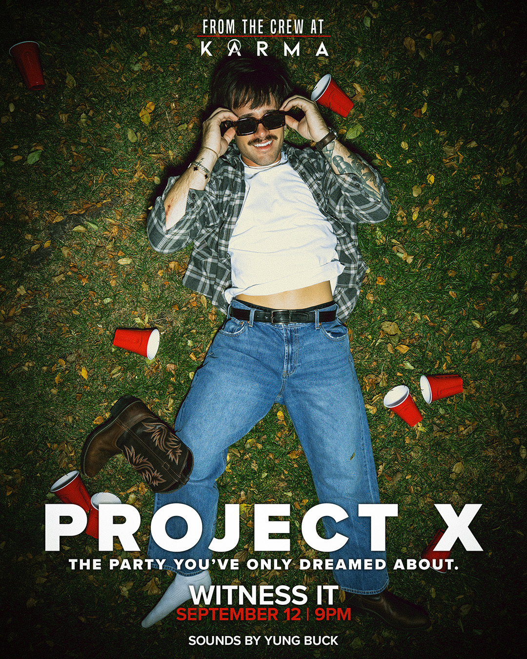 poster for Project X at Karma in Boise, Idaho